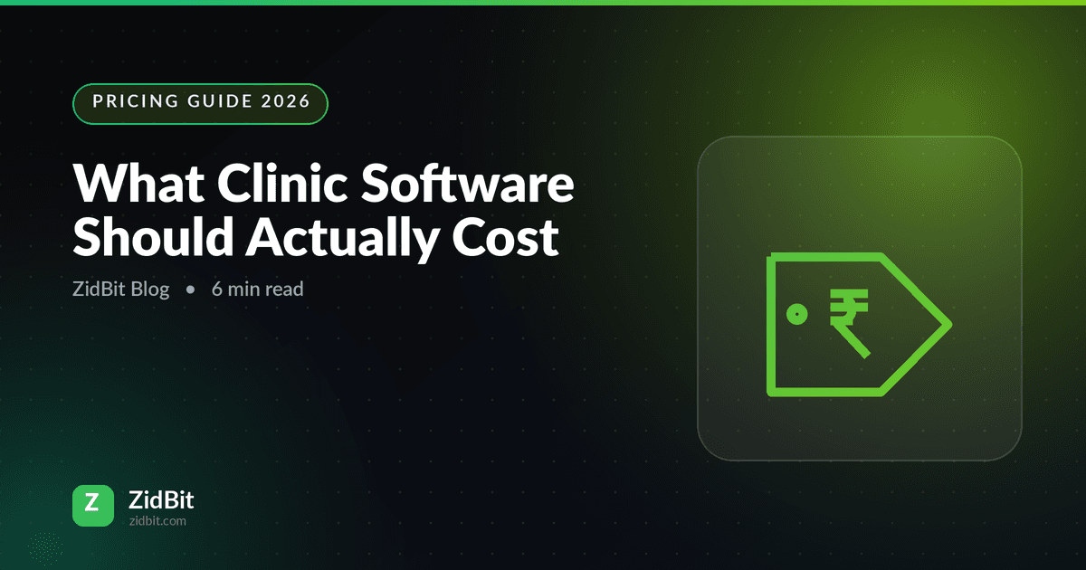 Clinic Management Software Price in India: What Should You Actually Pay? (2026)