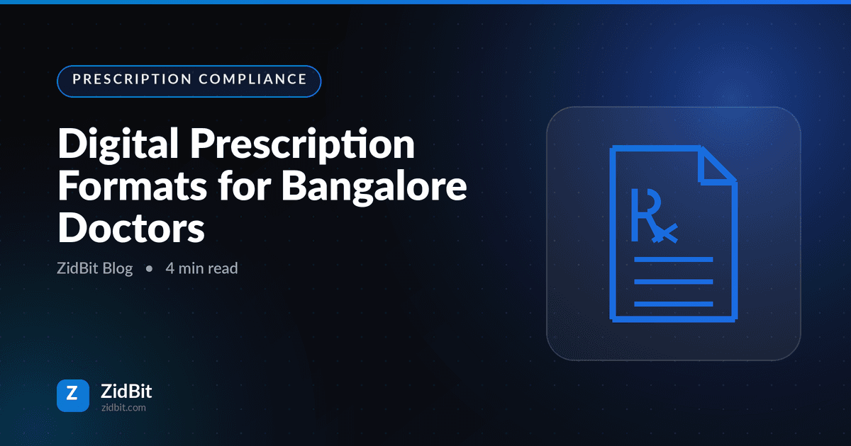 The Complete Guide to Digital Prescription Formats for Bangalore Doctors
