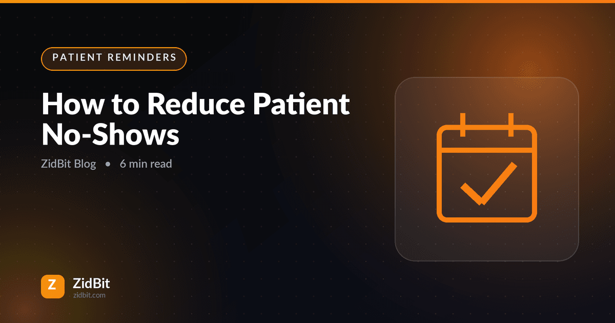How to Reduce Patient No-Shows: Reminder Strategies That Work in India